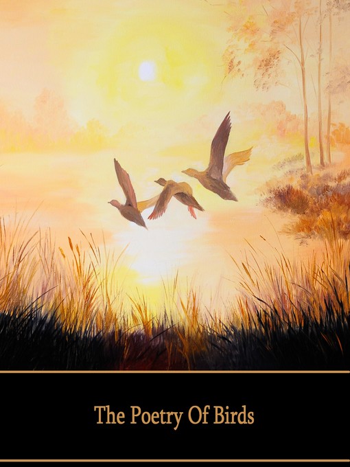 Title details for The Poetry of Birds by Percy Bysshe Shelley - Available